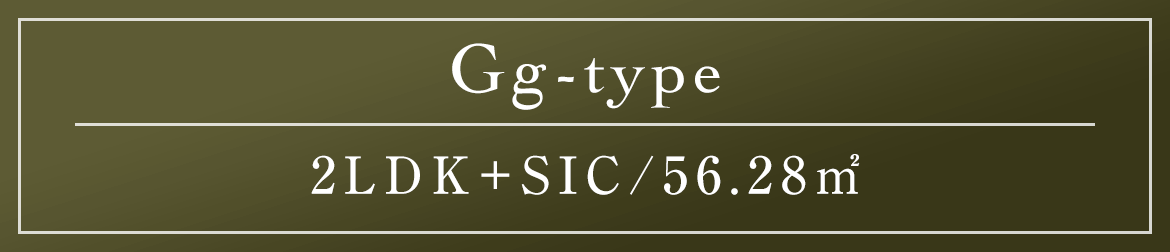 Gg type｜2LDK+SIC/56.28㎡