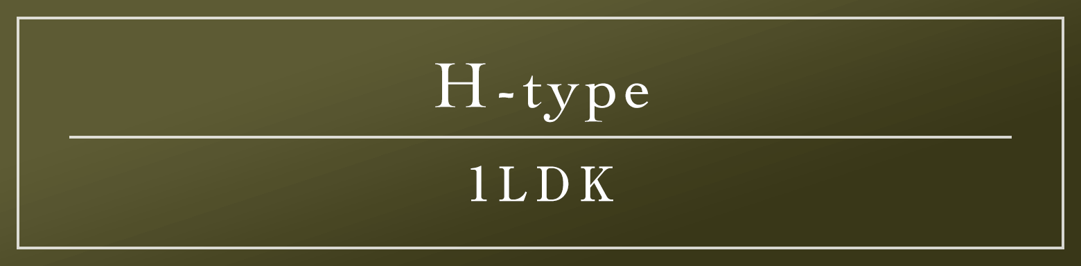 H type｜1LDK